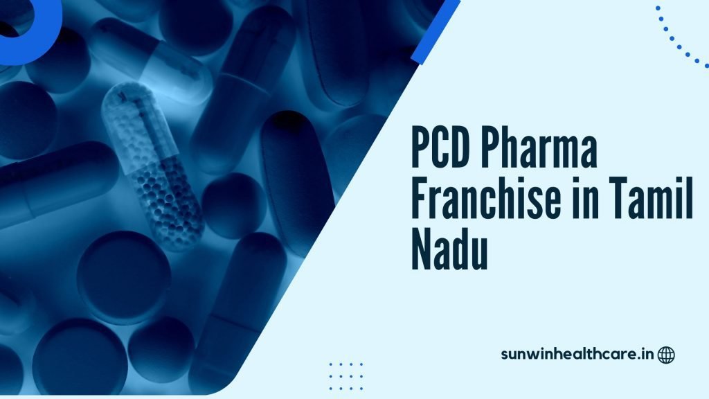 PCD Pharma Franchise in Tamil Nadu