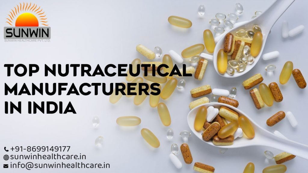 Top Nutraceutical Manufacturers in India