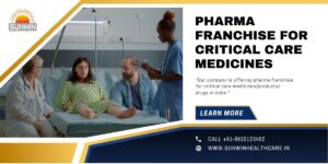 Pharma Franchise for Critical Care Medicines