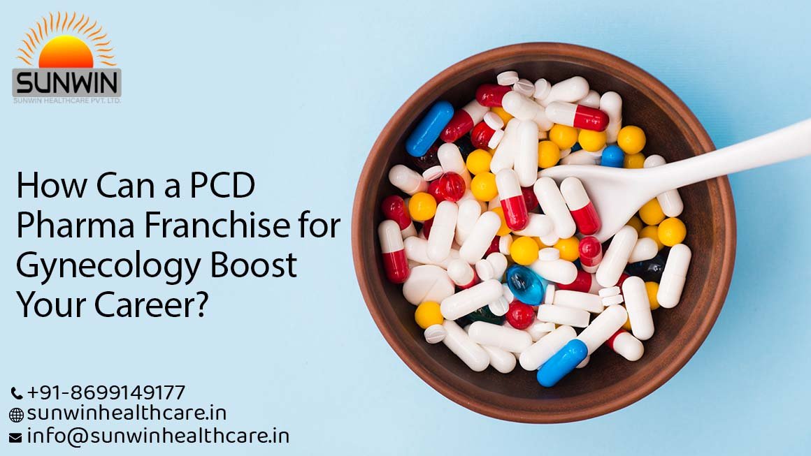 Blog 5 PCD Pharma Franchise for Gynecology